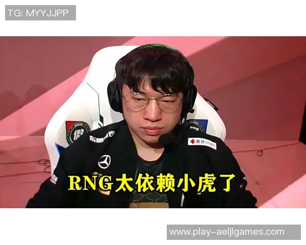 赛后复盘TES与RNG团队协作分析S15电竞精彩对决全景回顾 赛后复盘TES与RNG团队协作分析S15电竞精彩对决全景回顾